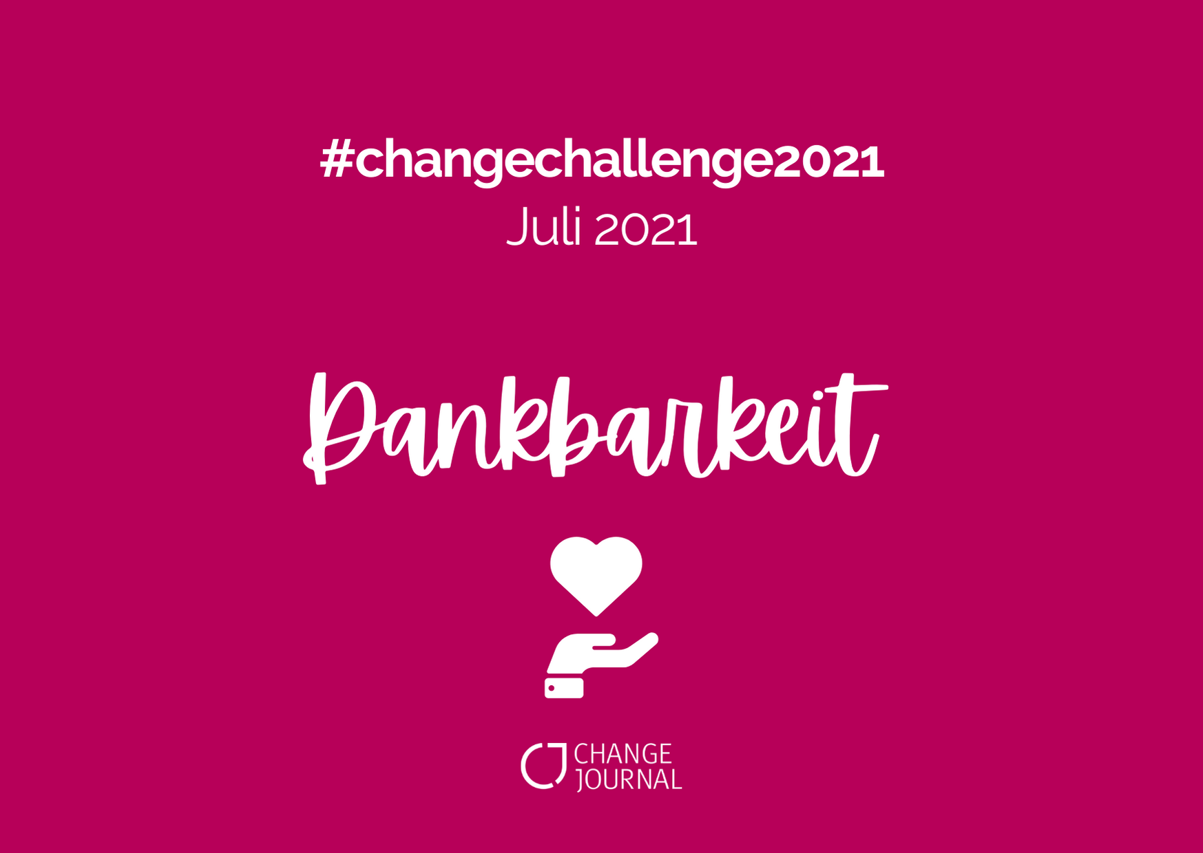 #changechallenge2021 im Juli