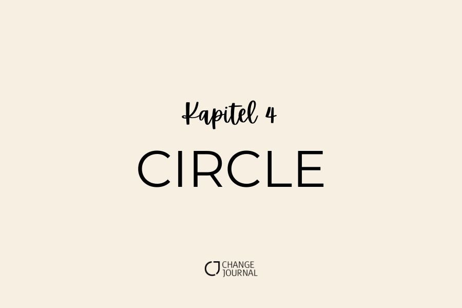 Circle Trick Kapitel 4 Change Journal