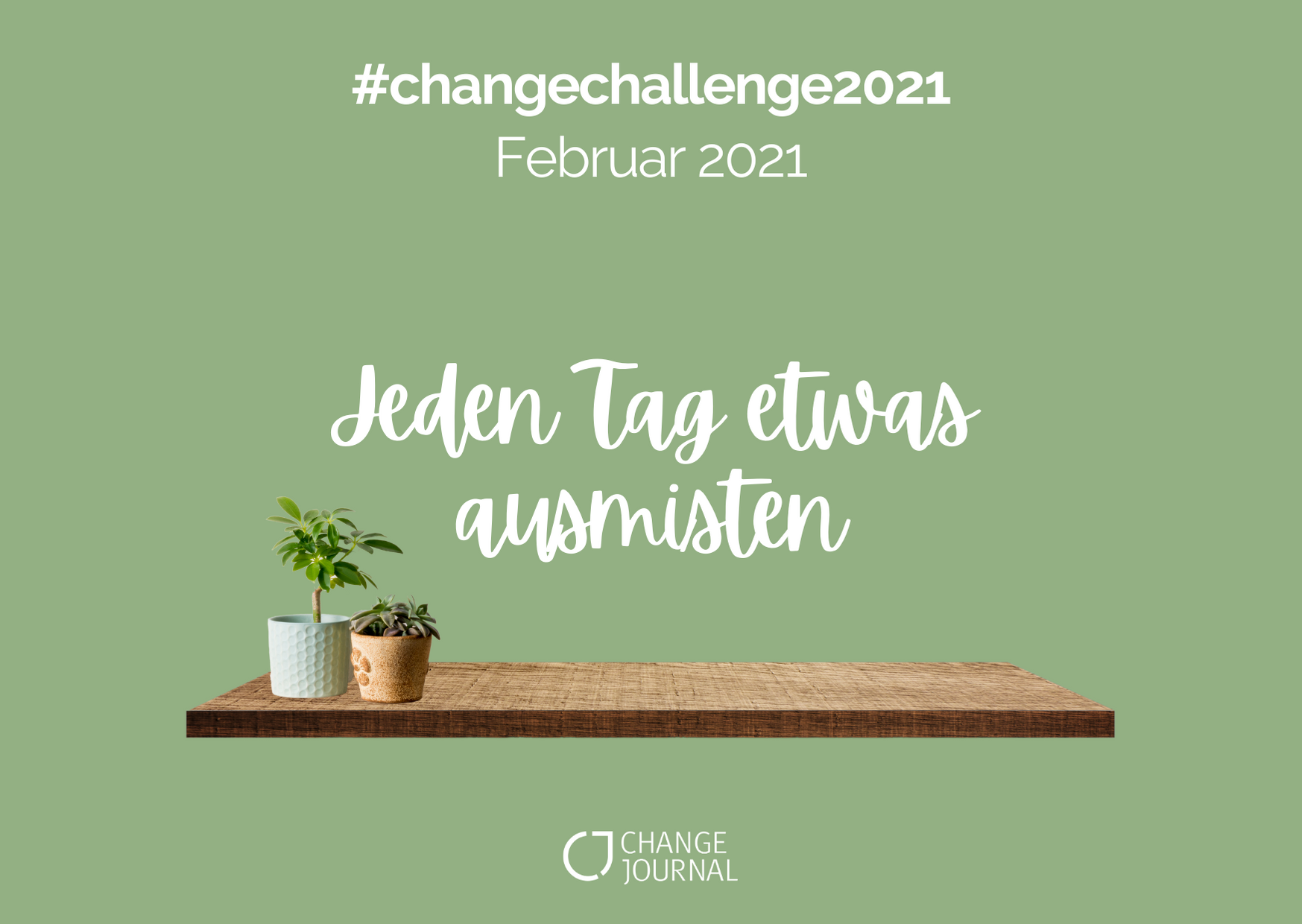 #changechallenge2021 im Februar